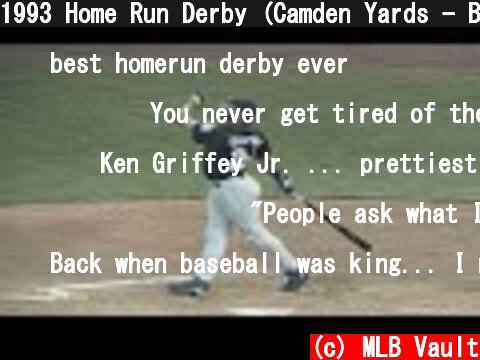 1993 Home Run Derby (Camden Yards - Baltimore)  (c) MLB Vault