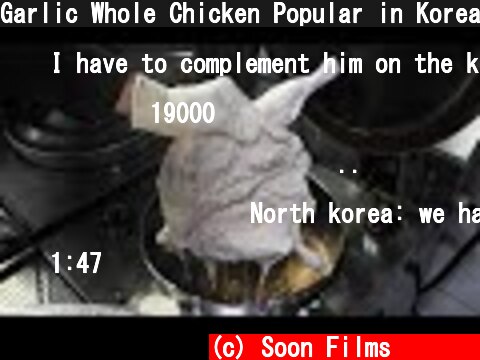 Garlic Whole Chicken Popular in Korea / 마늘 통닭 /  Korean Food  (c) Soon Films 순필름