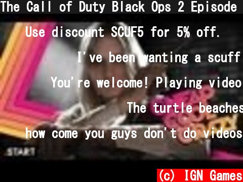 The Call of Duty Black Ops 2 Episode feat. Controllers, A Sick Headset, & More! - Cheap Cool Crazy  (c) IGN Games