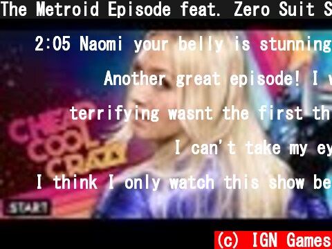 The Metroid Episode feat. Zero Suit Samus Cosplay, A Figma Action Figure, & A Trip To Outer Space!  (c) IGN Games