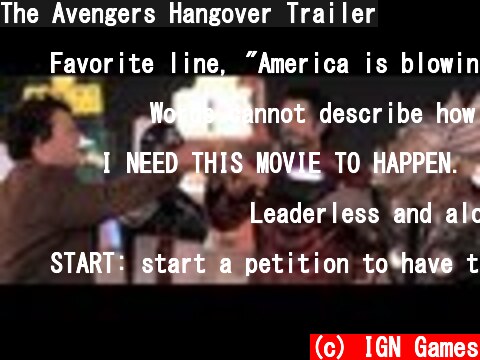The Avengers Hangover Trailer  (c) IGN Games