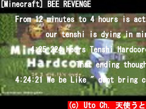 [Minecraft] BEE REVENGE  (c) Uto Ch. 天使うと