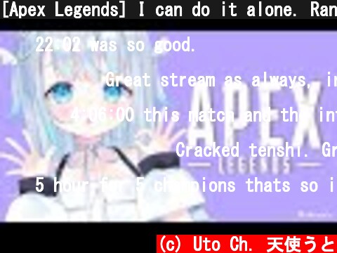 [Apex Legends] I can do it alone. Rank IKZ!  (c) Uto Ch. 天使うと