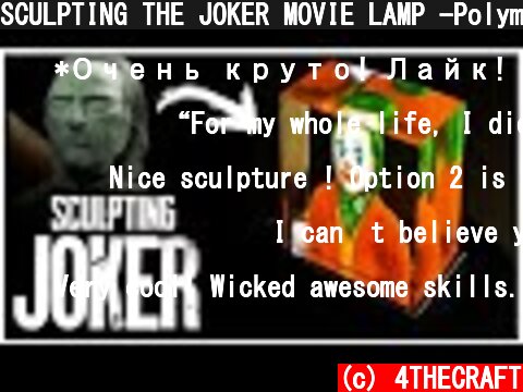 SCULPTING THE JOKER MOVIE LAMP -Polymer Clay with Epoxy Resin & Wood  (c) 4THECRAFT