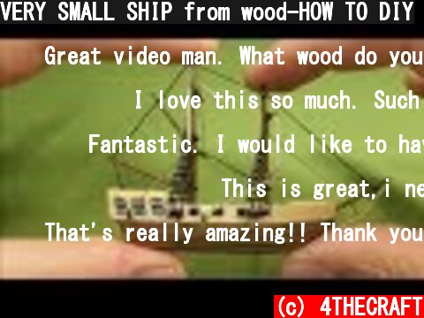 VERY SMALL SHIP from wood-HOW TO DIY  (c) 4THECRAFT