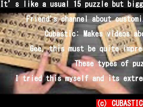 It’s like a usual 15 puzzle but bigger  (c) CUBASTIC