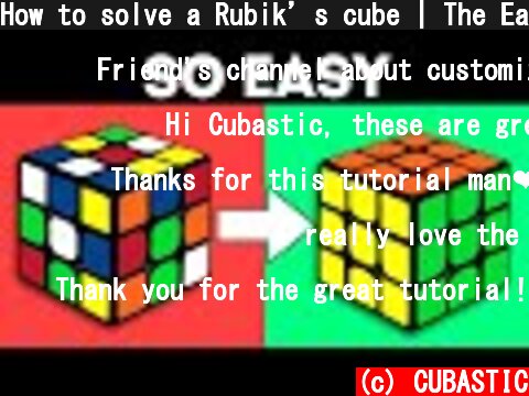 How to solve a Rubik’s cube | The Easiest tutorial | Part 1  (c) CUBASTIC