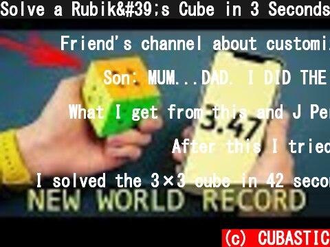Solve a Rubik's Cube in 3 Seconds | World Record Reconstruction  (c) CUBASTIC
