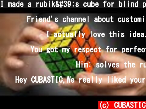 I made a rubik's cube for blind people  (c) CUBASTIC