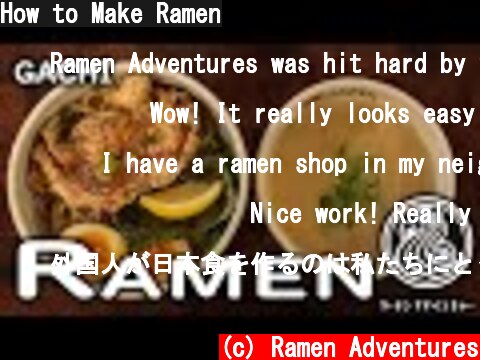 How to Make Ramen  (c) Ramen Adventures