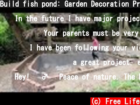 Build fish pond: Garden Decoration Projects - Free Life Ep. 27  (c) Free Life