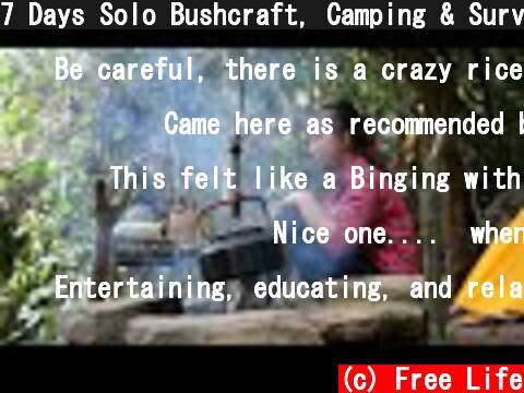 7 Days Solo Bushcraft, Camping & Survival, Cooking | Free Life  (c) Free Life