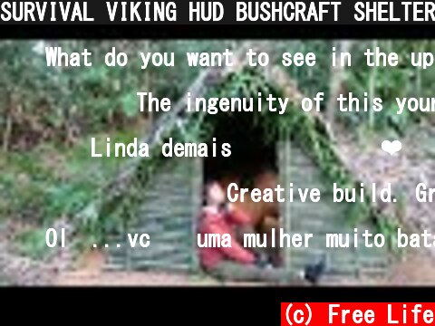 SURVIVAL VIKING HUD BUSHCRAFT SHELTER FIRE INSIDE COOKING ALONE IN THE WOODS FREE LIFE  (c) Free Life