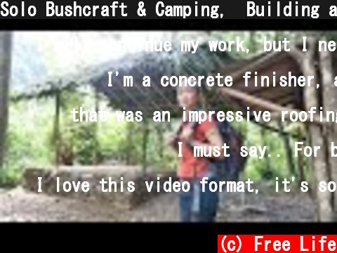 Solo Bushcraft & Camping,  Building a permanent camp | Ep1  (c) Free Life
