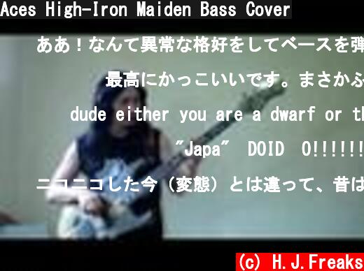 Aces High-Iron Maiden Bass Cover  (c) H.J.Freaks