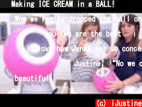 🍦 Making ICE CREAM in a BALL!  (c) iJustine