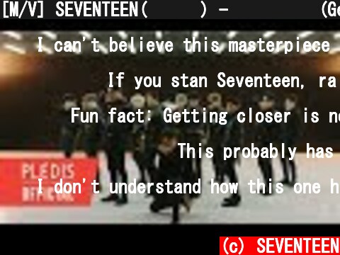 [M/V] SEVENTEEN(세븐틴) -  숨이 차 (Getting Closer)  (c) SEVENTEEN
