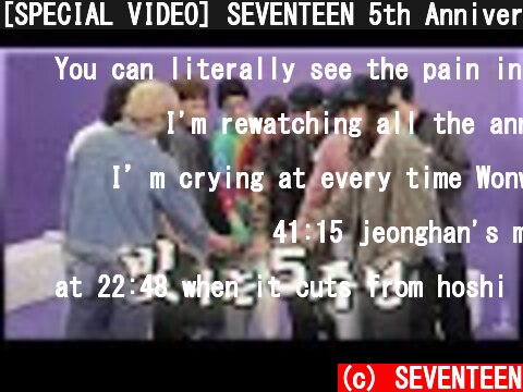 [SPECIAL VIDEO] SEVENTEEN 5th Anniversary '빛나는 5주년(Shining 5th Anniversary)'  (c) SEVENTEEN