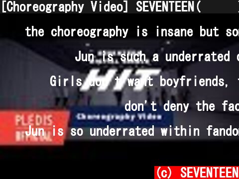 [Choreography Video] SEVENTEEN(세븐틴) - HIT  (c) SEVENTEEN