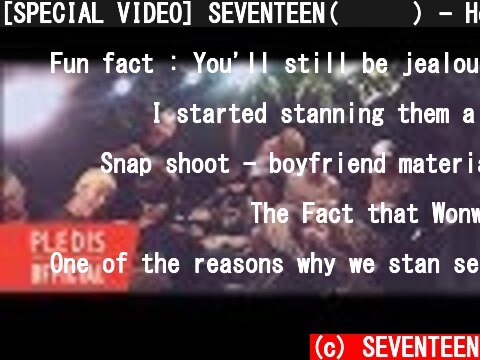 [SPECIAL VIDEO] SEVENTEEN(세븐틴) - Holiday  (c) SEVENTEEN