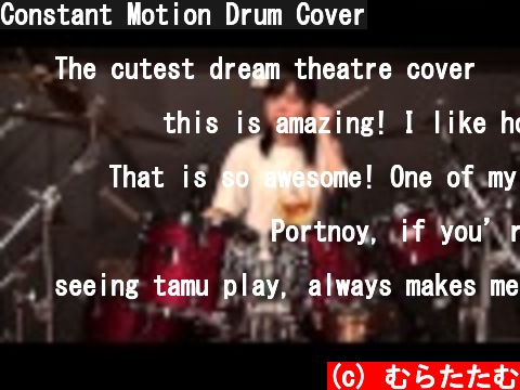 Constant Motion Drum Cover  (c) むらたたむ