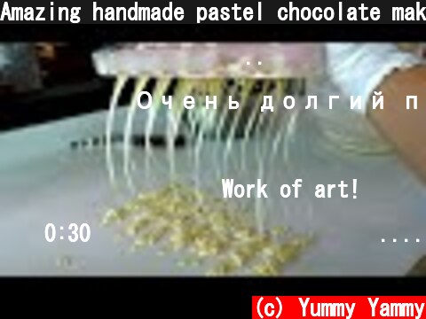 Amazing handmade pastel chocolate making process by the chocolate master - Korean dessert /파스텔 초콜릿  (c) Yummy Yammy