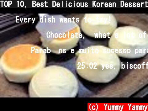 TOP 10, Best Delicious Korean Desserts - Korean street food / TOP 10, 요미야미 Best 디저트 몰아보기  (c) Yummy Yammy