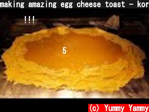 making amazing egg cheese toast - korean street food / 에그 스크램블 토스트  (c) Yummy Yammy