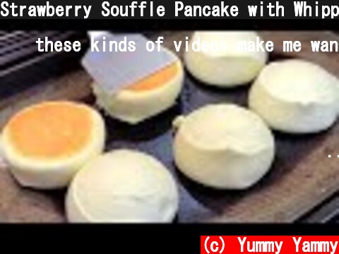 Strawberry Souffle Pancake with Whipped Cream - Korean dessert  (c) Yummy Yammy