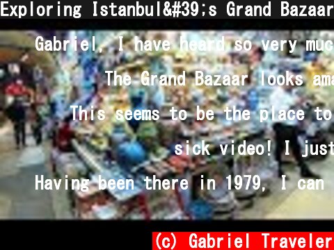 Exploring Istanbul's Grand Bazaar | Oldest Market in the World  (c) Gabriel Traveler