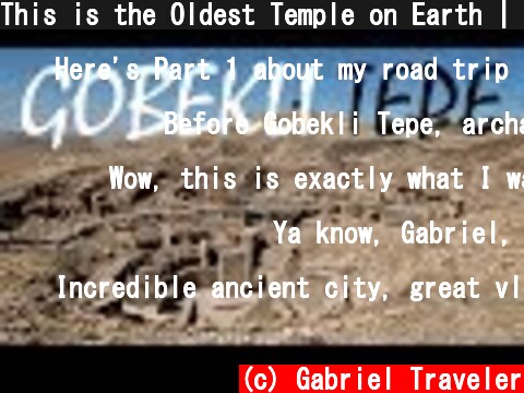 This is the Oldest Temple on Earth | 10,000 BC | Gobekli Tepe, Turkey  (c) Gabriel Traveler
