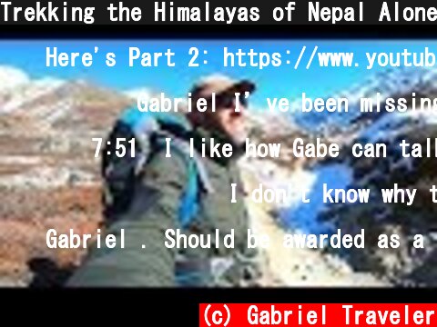 Trekking the Himalayas of Nepal Alone in Winter  (c) Gabriel Traveler