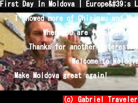 First Day In Moldova | Europe's Least Touristy Country  (c) Gabriel Traveler