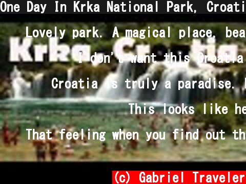 One Day In Krka National Park, Croatia | Info & Tips  (c) Gabriel Traveler