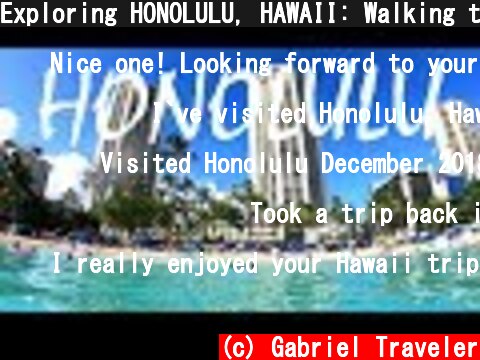 Exploring HONOLULU, HAWAII: Walking to Waikiki Beach  (c) Gabriel Traveler