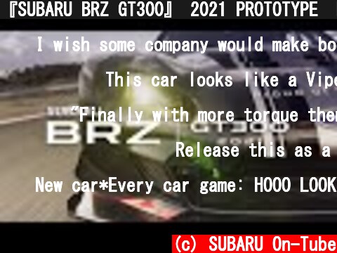 『SUBARU BRZ GT300』 2021 PROTOTYPE  Movie  (c) SUBARU On-Tube