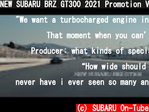 NEW SUBARU BRZ GT300 2021 Promotion Video  (c) SUBARU On-Tube