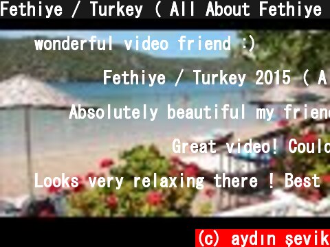 Fethiye / Turkey ( All About Fethiye )  (c) aydın şevik