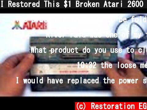 I Restored This $1 Broken Atari 2600 Console - 36 Years Old - Retro Atari Console Restoration  (c) Restoration EG
