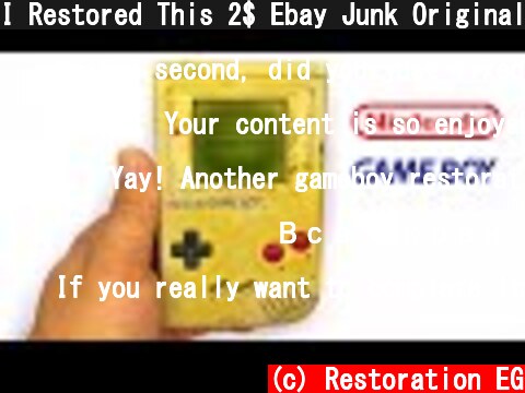I Restored This 2$ Ebay Junk Original Game Boy - Retro Console Restoration & Repair  (c) Restoration EG
