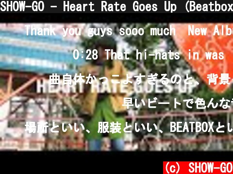 SHOW-GO - Heart Rate Goes Up (Beatbox)  (c) SHOW-GO