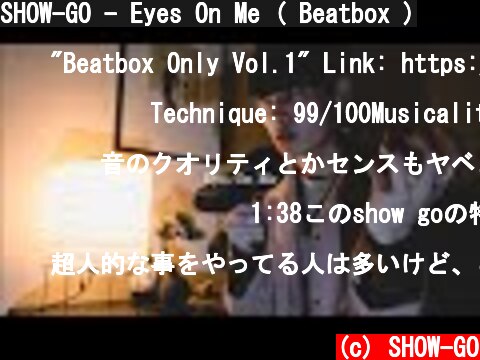 SHOW-GO - Eyes On Me ( Beatbox )  (c) SHOW-GO