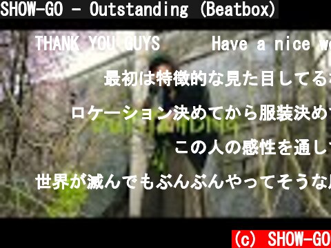 SHOW-GO - Outstanding (Beatbox)  (c) SHOW-GO