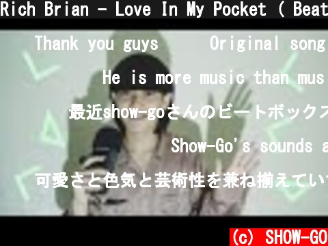 Rich Brian - Love In My Pocket ( Beatbox Cover ) By SHOW-GO  (c) SHOW-GO