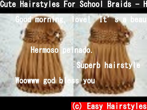 Cute Hairstyles For School Braids - Hairstyles Tutorials For Girls | Amazing Hairstyle For Girls  (c) Easy Hairstyles