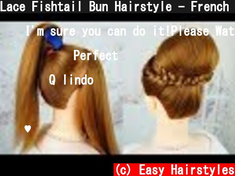 Lace Fishtail Bun Hairstyle - French Braid Bun Hairstyle | Party Hairstyle | Updo Hairstyle  (c) Easy Hairstyles