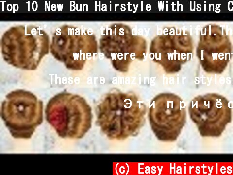 Top 10 New Bun Hairstyle With Using Clutcher - Bridal Hairstyles | Cute Hairstyles For Wedding Party  (c) Easy Hairstyles