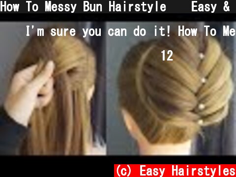 How To Messy Bun Hairstyle 💜 Easy & Perfect Tutorials | Easy Hairstyle For Wedding And Party  (c) Easy Hairstyles