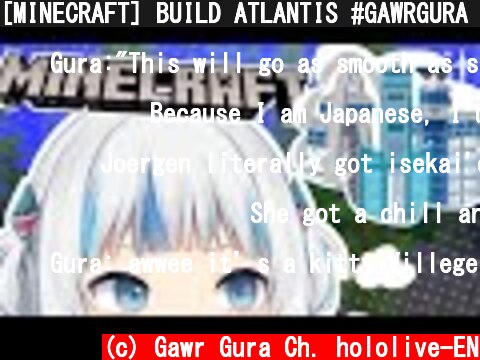 [MINECRAFT] BUILD ATLANTIS #GAWRGURA #HololiveEnglish  (c) Gawr Gura Ch. hololive-EN
