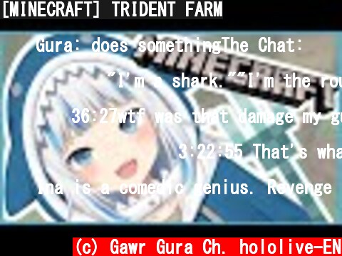 [MINECRAFT] TRIDENT FARM  (c) Gawr Gura Ch. hololive-EN